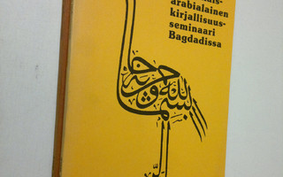 Suomalais-arabialainen kirjallisuusseminaari Bagdadissa 1...
