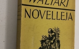 Mika Waltari: Novelleja (1.p. 1943)