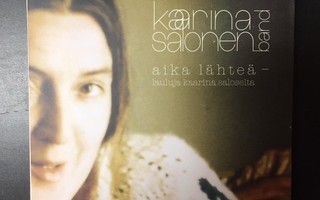 Kaarina Salonen Band - Aika lähteä CDEP