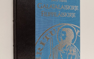 Jukka Thuren : Galatalaiskirje ; Filippiläiskirje