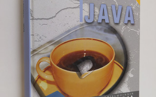 Juha Peltomäki : Java : Java-ohjelmoinnin peruskirja