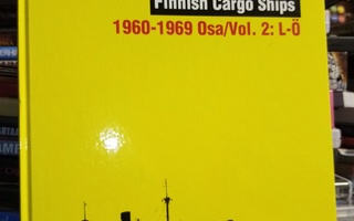 Vapalahti :  Suomalaiset rahtilaivat 1960-1969 Vol. 2 L-Ö