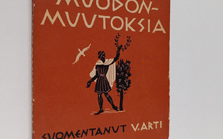 Publius Ovidius Naso : Muodonmuutoksia