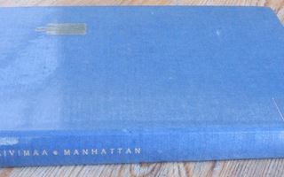 Arvi Kivimaa: Manhattan, Otava 1959. 171 s.