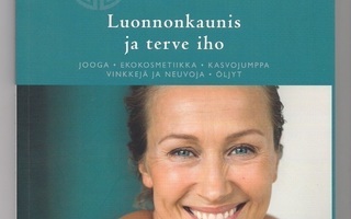 Karin Björkegren Jones: Luonnonkaunis ja terve iho