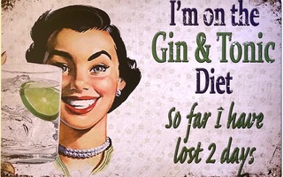 Kyltti I'm on the Gin & Tonic diet