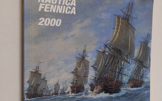 Nautica Fennica 2000 : Suomen merimuseo = The Maritime Mu...