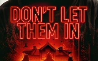 don´t let them in	(68 499)	UUSI	-FI-	nordic,	DVD			2020