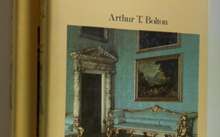Arthur T. Bolton : The Architect of Robert & James Adam (...