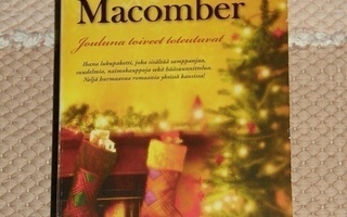 Debbie Macomber,  Jule McBride:  Jouluna toiveet toteutuvat