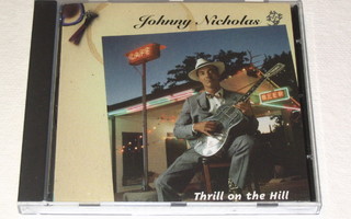 *CD* JOHNNY NICHOLAS Thrill On The Hill