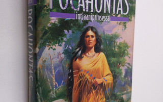 Susan Donnell : Pocahontas : intiaaniprinsessa