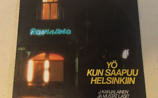 LP  J. Karjalainen Yö kun saapuu Helsinkiin