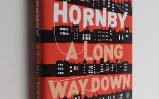 Nick Hornby : A Long Way Down