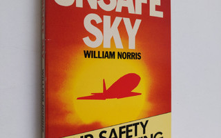 William Norris : The Unsafe Sky