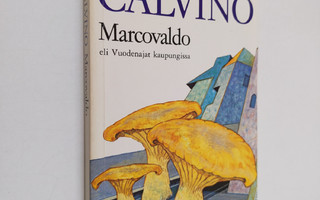Italo Calvino : Marcovaldo eli Vuodenajat kaupungissa