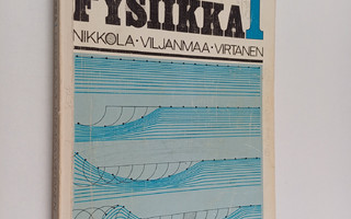 Lauri Viljanmaa ym. : Laaja fysiikka : Kurssit 1-3