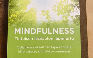 Sarah Silverton - Mindfulness: Tietoisen läsnäolon.