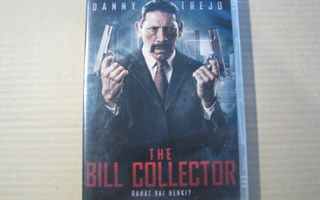 THE BILL COLLECTOR ( Danny Trejo )