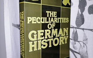 The Peculiarities of German History - Blackburn & Eley