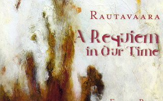 Einojuhani Rautavaara - Requiem on our time cd