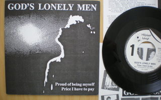 7" God´s Lonely Men: Proud Of Being Myself / Price I Have To