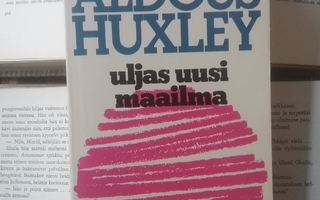 Aldous Huxley - Uljas uusi maailma (nid.)