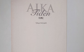 Aika = Tiden = Time : Trilogia Helsingistä : Esineluettelo