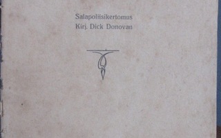 Dick Donovan: Varjojen kammio, Kodin Lehti 1927. 32 s.