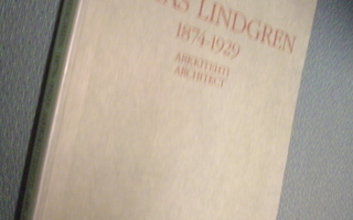 Armas Lindgren 1874-1929 - Arkkitehti (Sis.postikulut )