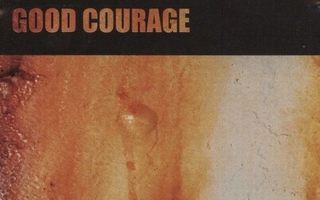 Good Courage - Old, Broken and Destroyed