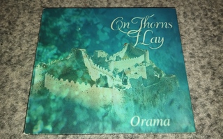 On Thorns I Lay: Orama