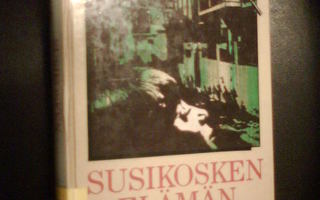 Mauri Sariola: SUSIKOSKEN ELÄMÄN KEVÄT ( 4 p.1988 ) Sis.pk:t