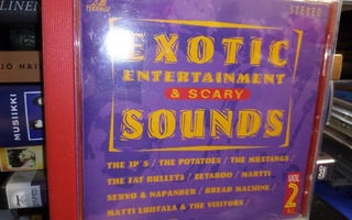 CD EXOTIC ENTERTAINMENT & SCARY SOUNDS VOL 2