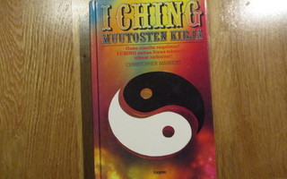 CHRISTOPHER MARKERT: I Ching - MUUTOSTEN KIRJA * TAMMI 1998