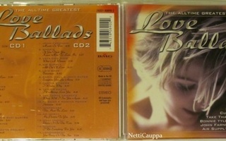 Kokoelma • The Alltime Greatest Love Ballads 2xCD