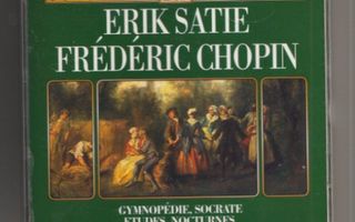 Erik Satie & Frédéric Chopin