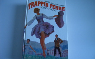Maria Augusta Trapp: TRAPPIN PERHE - Sound of music