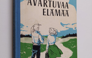 Aaro Salmela : Avartuvaa elämää : Otavan VII lukemisto