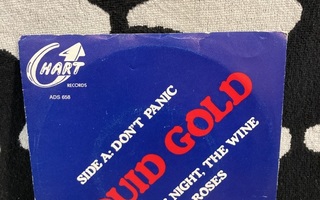 Liquid Gold – Don't Panic 7"