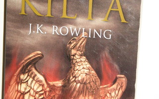 J.K. Rowling : HARRY POTTER JA FEENIKSIN KILTA