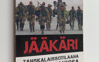 Thomas Rathsack : Jääkäri : tanskalaissotilaana Afganista...