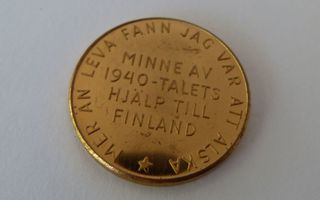 MINNE AV 1940-TALETS HJÄLP TILL FINLAND