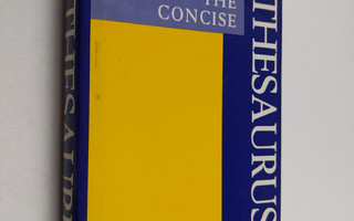 The concise thesaurus - a dictionary of synonyms and anto...