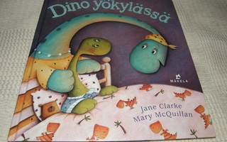Jane Clarke Dino yökylässä
