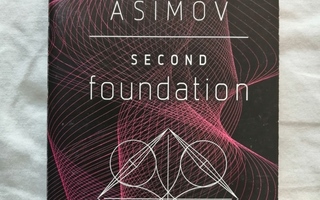 Asimov, Isaac: Foundation book 3: Second Foundation