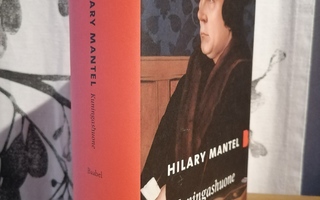 Hilary Mantel - Kuningashuone - 1.p.2020
