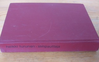 Heikki Turunen: Simpauttaja, Wsoy 1973. 3p. 304 s.