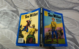 Tex Willer: Kronikka 15: Mustaa kultaa