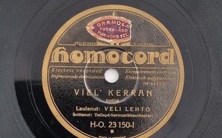 Savikiekko 1932 - Veli Lehto - Homocord H-O. 23150